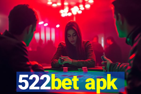 522bet apk